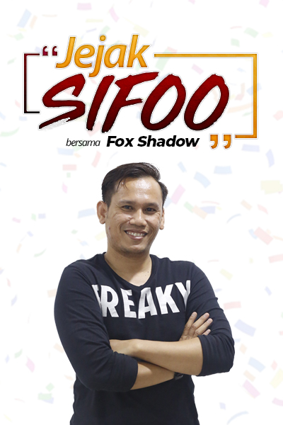 JEJAK SIFOO : Bersama Fox Shadow