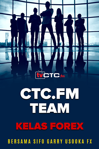CTC.FM TEAM : Kelas Forex