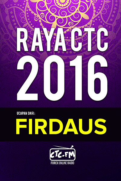 EVENTS CTC : Raya CTC.FM 2016  ( Firdaus )