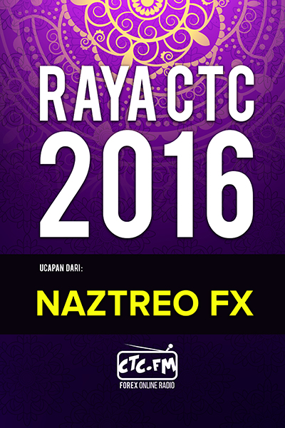 EVENTS CTC : Raya CTC.FM 2016  ( Naztreo FX )