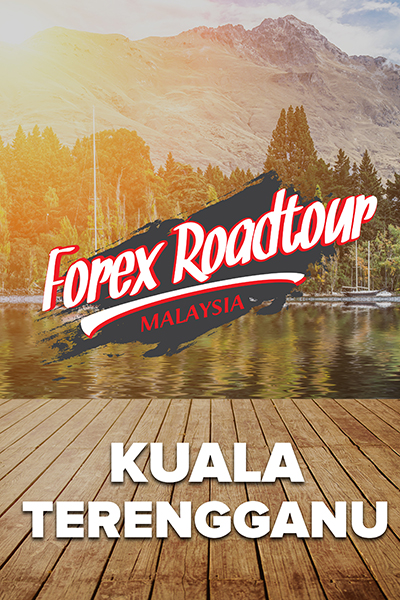SIRI JELAJAH :  Forex Roadtour Malaysia  -KUALA TERENGGANU-