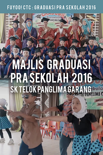 Majlis Graduasi Pra Sekolah 2016 - SK Telok Panglima Garang