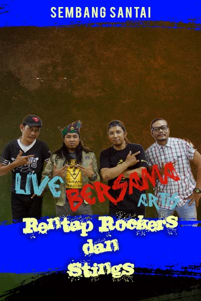 SEMBANG SANTAI : Live Rentap Rockers Management & Kumpulan Stings
