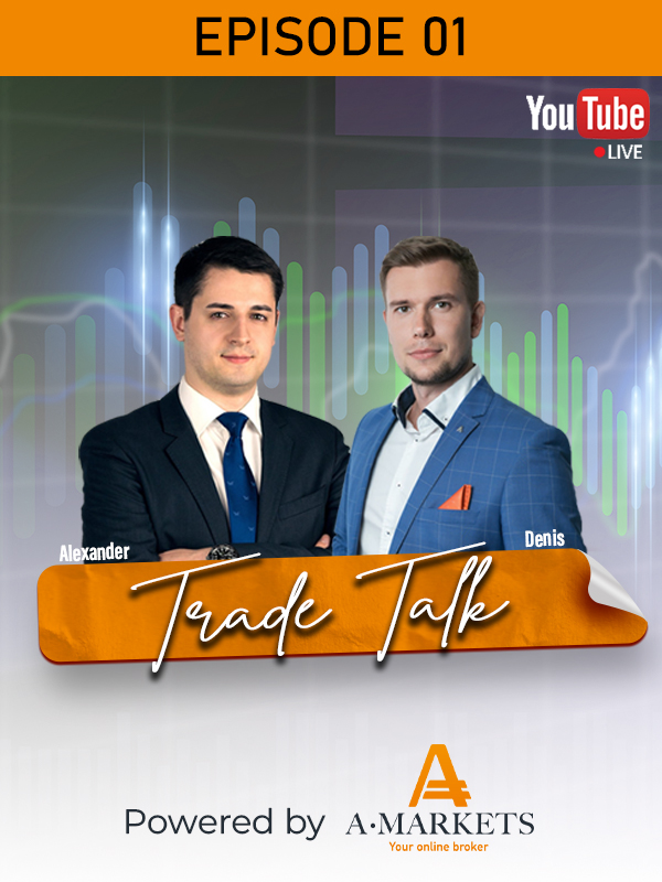 TRADE TALK WITH AMARKETS EP.01