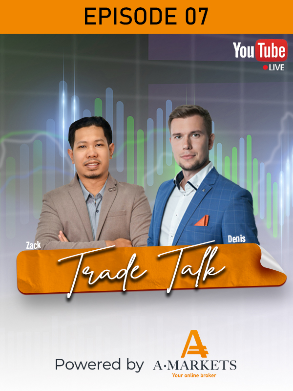 TRADE TALK WITH AMARKETS EP.07