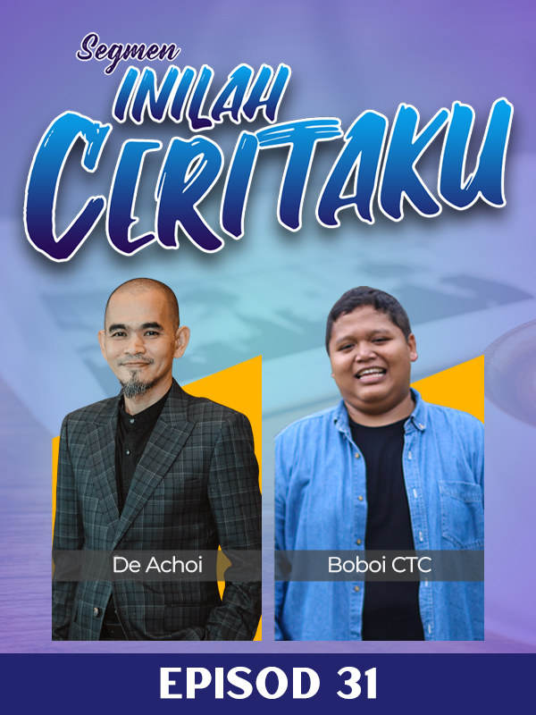 Inilah Ceritaku bersama De Achoi